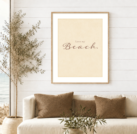 Love my Beach | Quiet Coastal Typography Print